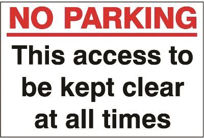 DBG NO PARKING ACCESS CLEAR Sign 360x240mm (Foamex) - Pack of 1
