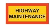 Type 5 Self-Adhesive 'HIGHWAY MAINTENANCE' Vehicle Marker Board | R70 | 525x250mm | Pack of 2 - [350.1012/2SA]
