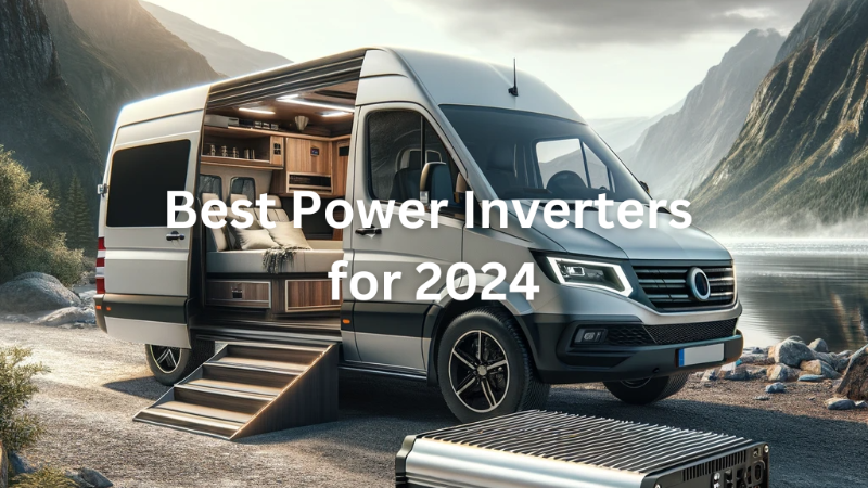 Best Van Power Inverters for 2024