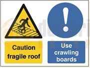 DBG CAUTION FRAGILE ROOF Sign 480x360mm (Foamex Board) - Pack of 1