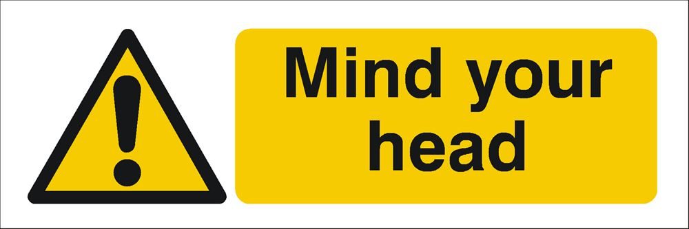 DBG MIND YOUR HEAD Sign 360x120mm (Self Adhesive) - Pack of 1