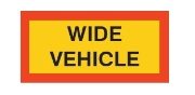 Type 5 Aluminium 'WIDE VEHICLE' Vehicle Marker Board | R70 | 525x250mm | Pack of 2 - [350.1001]