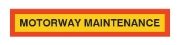 DBG 'MOTORWAY MAINTENANCE' Type 4 (1265 x 225mm) Self Adhesive Marker Board - Pack of 1